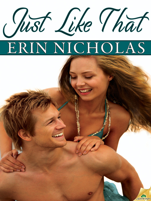Title details for Just Like That by Erin Nicholas - Available